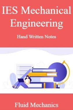 IES Mechanical Engineering Hand Written Notes Fluid Mechanics